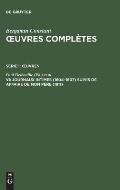 Oeuvres Compl?tes, VI, 7journaux Intimes (1804-1807) Suivis de Affaire de Mon P?re (1811)