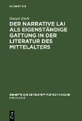 Der narrative Lai als eigenst?ndige Gattung in der Literatur des Mittelalters