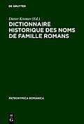 Dictionnaire Historique Des Noms de Famille Romans: Actes Du 1er Colloque (Tr?ves, 10-13 D?cembre 1987)