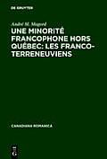 Une minorit? francophone hors Qu?bec: Les Franco-Terreneuviens