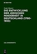 Die Entwicklung der j?dischen Minderheit in Deutschland (1780--1933)