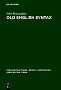 Old English Syntax: A Handbook