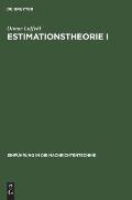 Estimationstheorie I: Grundlagen Und Stochastische Konzepte