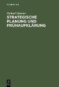Strategische Planung Und Fr?haufkl?rung