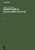 Hanns Peter J?rgl: Repetitorium Regelungstechnik. Band 2