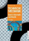 Technische Mechanik, Band 3, Kinematik und Kinetik