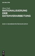 Rechenzentrumsorganisation: Arbeitsplanung Und Ablaufvorbereitung, Datenerfassung, Datenverarbeitung, Arbeitskontrolle