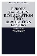 Europa zwischen Restauration und Revolution 1815-1849