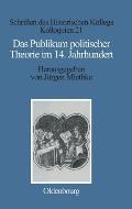 Das Publikum Politischer Theorie Im 14. Jahrhundert