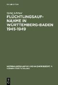 Fl?chtlingsaufnahme in W?rttemberg-Baden 1945-1949
