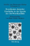Koordinaten deutscher Geschichte in der Epoche des Ost-West-Konflikts