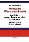 W?rterbuch Wirtschaftsitalienisch Vocabulario economico, commerciale e finanziario