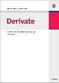 Derivate: Handbuch F?r Finanzintermedi?re Und Investoren