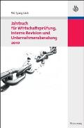 Jahrbuch F?r Wirtschaftspr?fung, Interne Revision Und Unternehmensberatung 2010