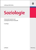 Soziologie: Historischer Kontext Und Soziologische Theorie-Entw?rfe