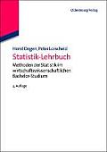 Statistik-Lehrbuch: Methoden Der Statistik Im Wirtschaftswissenschaftlichen Bachelor-Studium