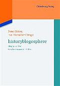 Historyblogosphere: Bloggen in Den Geschichtswissenschaften