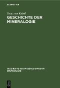 Geschichte Der Mineralogie: Von 1650-1860