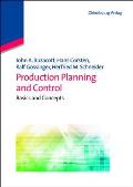 Production Planning and Control: Basics and Concepts