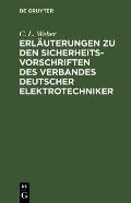 Erl?uterungen Zu Den Sicherheits-Vorschriften Des Verbandes Deutscher Elektrotechniker