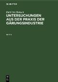 Emil Chr. Hansen: Untersuchungen Aus Der Praxis Der G?rungsindustrie. Heft 1
