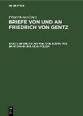 Briefe an Und Von Carl Gustav Von Brinckmann Und Adam M?ller