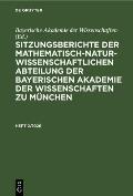 Sitzungsberichte Der Mathematisch-Naturwissenschaftlichen Abteilung Der Bayerischen Akademie Der Wissenschaften Zu M?nchen. Heft 2/1926