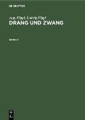 Aug. F?ppl; Ludwig F?ppl: Drang Und Zwang. Band 2