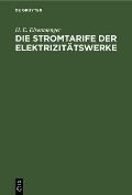 Die Stromtarife Der Elektrizit?tswerke: Theorie Und Praxis