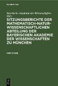 Sitzungsberichte Der Mathematisch-Naturwissenschaftlichen Abteilung Der Bayerischen Akademie Der Wissenschaften Zu M?nchen. Heft 3/1929