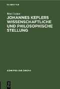 Johannes Keplers Wissenschaftliche Und Philosophische Stellung