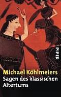 Michael Keohlmeiers Sagen des klassischen Altertums