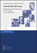 Stiftung Bundesprasident-Theodor-Heuss-Haus. Wissenschaftlic #7: Geschichte Fur Leser: Populare Geschichtsschreibung in Deutschland Im 20. Jahrhundert