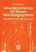 L?sungsverfahren F?r Lineare Gleichungssysteme: Algorithmen Und Anwendungen