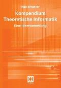 Kompendium Theoretische Informatik -- Eine Ideensammlung