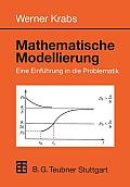 Mathematische Modellierung: Eine Einf?hrung in Die Problematik