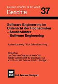 Software Engineering Im Unterricht Der Hochschulen Seuh '92 Und Studienf?hrer Software Engineering