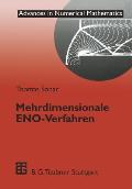 Mehrdimensionale Eno-Verfahren: Zur Konstruktion Nichtoszillatorischer Methoden F?r Hyberbolische Erhaltungsgleichungen