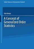 A Concept of Generalized Order Statistics