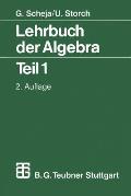 Lehrbuch Der Algebra: Unter Einschlu? Der Linearen Algebra Teil 1