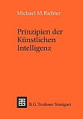 Prinzipien Der K?nstlichen Intelligenz: Wissensrepr?sentation, Inferenz Und Expertensysteme