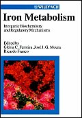 Iron Metabolism: Inorganic Biochemistry and Regulatory Mechanisms