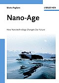 Nano-Age: How Nanotechnology Changes Our Future