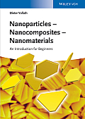 Nanoparticles - Nanocomposites - Nanomaterials: An Introduction for Beginners