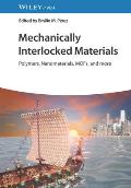 Mechanically Interlocked Materials: Polymers, Nanomaterials, Mofs, and More