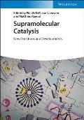 Supramolecular Catalysis: New Directions and Developments