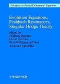 Evolution Equations Feshbach Resonances, Singular Hodge Theory