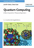 Quantum Computing, Revised and Enlarged: A Short Course from Theory to Experiment