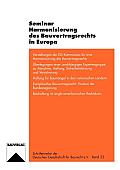 Seminar Harmonisierung Des Bauvertragsrechts in Europa