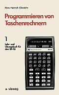 Programmieren Von Taschenrechnern: 1 Lehr- Und ?bungsbuch F?r Den Sr-56